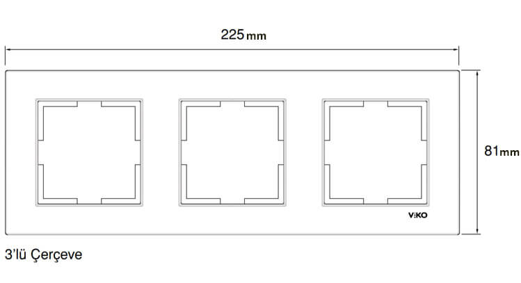 viko Karre Üçlü Çerçeve Boyutları (12 KB)