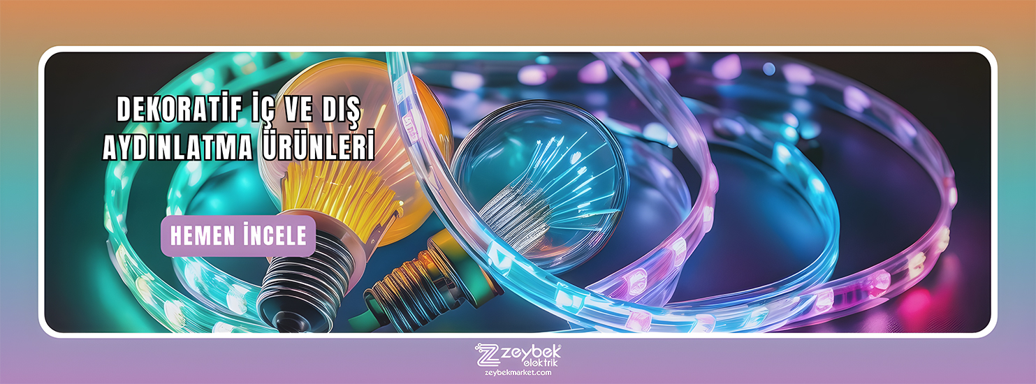 Zeybek Elektrik Aydınlatma Ürünleri
