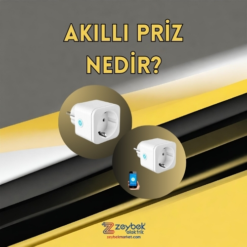 Akıllı Priz Nedir ? , Akıllı Priz Kullanmanın Avantajları Nelerdir ? Akıllı Priz Bağlantısı Nasıl yapılır ?