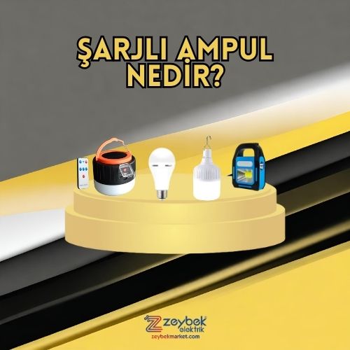 Şarjlı Ampul Nedir ? Nasıl Kullanılır ?